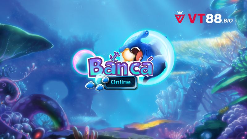 Đánh giá game bắn cá đổi thưởng VT88