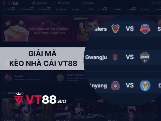 giải mã kèo nhà cái vt88